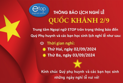 LỊCH NGHỈ LỄ QUỐC KHÁNH 02/09/2024